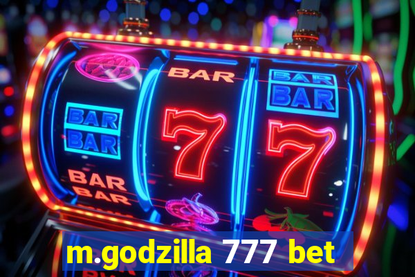 m.godzilla 777 bet